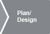 Plan/Design Plan/Design