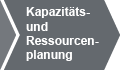 Kapazitäts- und Ressourcenplanung